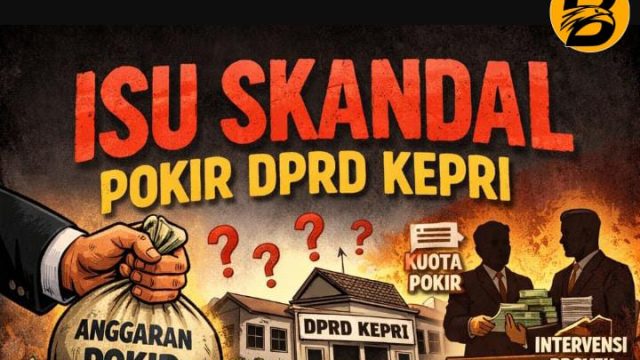 Isu Skandal Pokir DPRD Kepri: Antara Kritik Publik dan Framing yang Sarat Kepentingan