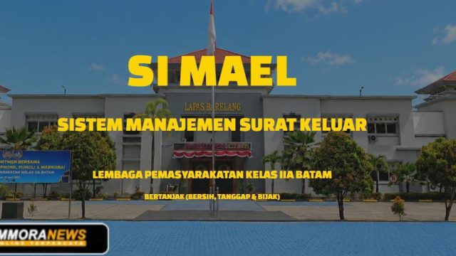 Lapas Batam Hadirkan Inovasi Baru Yaitu Si Mael Untuk Pengambilan Nomor Surat
